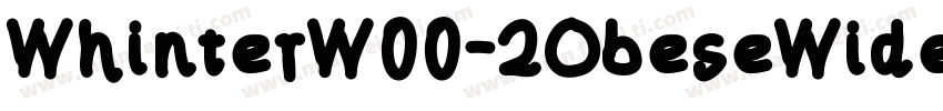 WhinterW00-2ObeseWide Regular字体转换